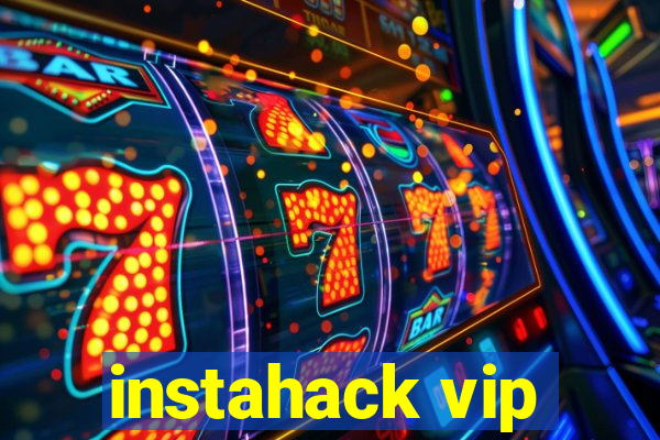 instahack vip